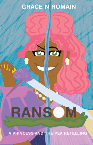 Ransom (Princess and the pea retelling) Ransom (Princess and the pea retelling)